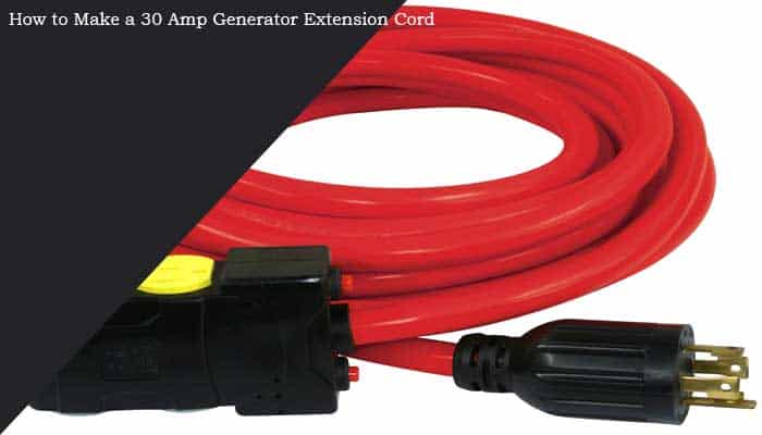 How to Make a 30 Amp Generator Extension Cord